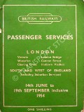 Book cover of Passenger Train Services - London, South and West of England - 14th June to 19th September inclusive 1954 by British Railways Southern Region 